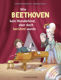 Buchcover von Abenteuer Klassik Wie Beethoven kein Wunderkind, aber doch berühmt wurde: Ein Musikbilderbuch von Cosima Breidenstein