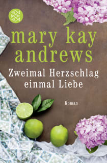 Buchcover von Zweimal Herzschlag, einmal Liebe: Roman von Mary Kay Andrews