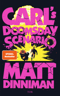 Buchcover von Carl's Doomsday Scenario: Nach der Katastrophe ist vor der Katastrophe von Matt Dinniman