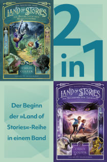 Buchcover von Land of Stories: Das magische Land Band 1+2 in einem Bundle: Die Suche nach dem Wunschzauber / Die Rückkehr der Zauberin