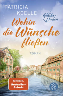 Buchcover von Wohin die Wünsche fließen  von Patricia Koelle