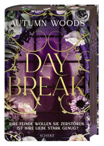 Buchcover von Daybreak: Ihre Feinde wollen sie zerstören. Ist ihre Liebe stark genug?