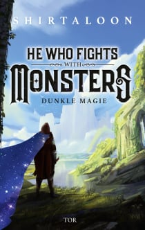 Buchcover von He Who Fights With Monsters 1: Dunkle Magie