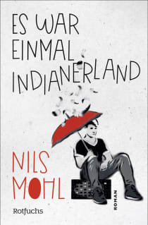 Buchcover von Es war einmal Indianerland von Nils Mohl