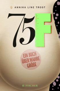 Buchcover von 75F - Ein Buch über wahre Größe