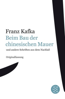 Buchcover von Beim Bau der chinesischen Mauer: und andere Schriften aus dem Nachlaß von Franz Kafka