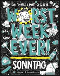 Buchcover von Worst Week Ever –  Sonntag von Matt Cosgrove, Eva Amores