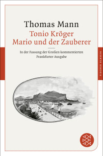 Buchcover von Tonio Kröger / Mario und der Zauberer: In der Fassung der Großen kommentierten Frankfurter Ausgabe von Thomas Mann