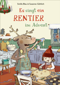 Buchcover von Es singt ein Rentier im Advent von Smilla Blau