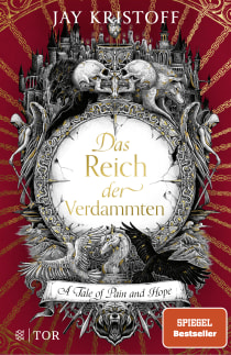 Buchcover von Das Reich der Verdammten: A Tale of Pain and Hope von Jay Kristoff