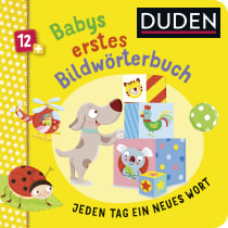 Buchcover von Duden 12+: Babys erstes Bildwörterbuch: Jeden Tag ein neues Wort von Carla Felgentreff