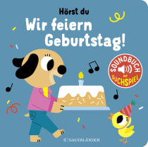 Buchcover von Hörst du ... Wir feiern Geburtstag (Soundbuch)