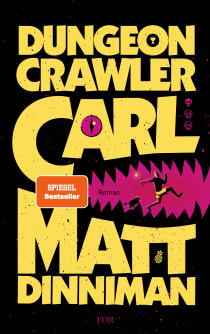 Buchcover von Dungeon Crawler Carl: Entertainment ist Pflicht. Überleben nicht.