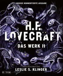 Buchcover von H. P. Lovecraft. Das Werk II: Große kommentierte Ausgabe von H.P. Lovecraft