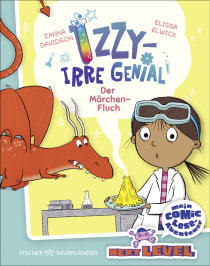 Buchcover von Izzy – irre genial: Der Märchen-Fluch: Mit Mitmach-Experimenten von Zanna Davidson