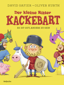 Buchcover von Der kleine Ritter Kackebart: Es ist gut, anders zu sein von David Safier