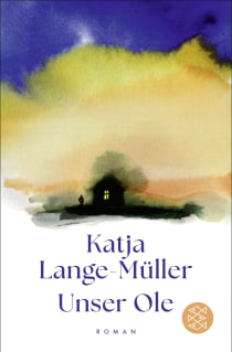 Buchcover von Unser Ole: Roman von Katja Lange-Müller