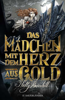 Buchcover von Das Mädchen mit dem Herz aus Gold von Kelly Barnhill