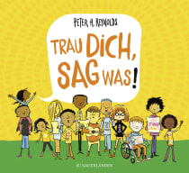 Buchcover von Trau dich, sag was! von Peter H. Reynolds