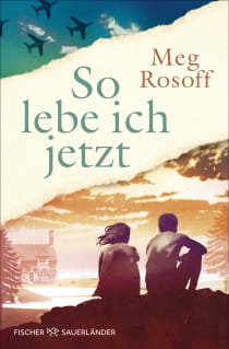 Buchcover von So lebe ich jetzt von Meg Rosoff
