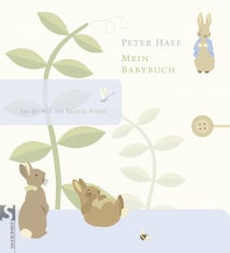 Buchcover von Peter Hase Mein Babybuch: Aus der Welt von Beatrix Potter von Beatrix Potter