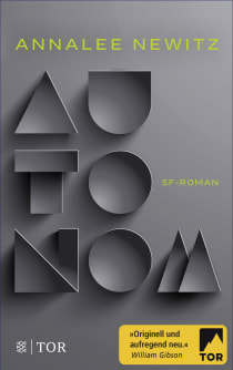 Buchcover von Autonom: Roman von Annalee Newitz