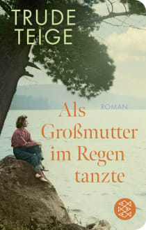Buchcover von Als Großmutter im Regen tanzte: Roman von Trude Teige