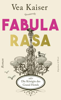 Buchcover von Fabula Rasa oder Die Königin des Grand Hotels: Roman