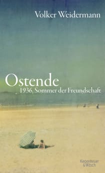 Buchcover von Ostend 1936, Summer of Friendship: 1936, Sommer der Freundschaft