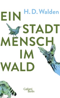 Buchcover von Ein Stadtmensch im Wald von H.D. Walden
