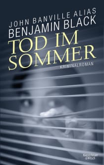 Buchcover von Tod im Sommer: Kriminalroman aus Dublin von Benjamin Black