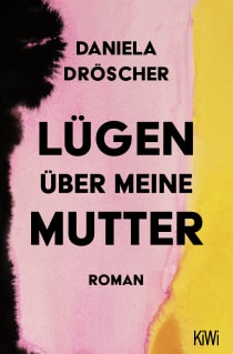 Buchcover von Lügen über meine Mutter: Roman