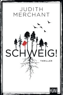 Buchcover von SCHWEIG!: Thriller von Judith Merchant