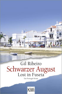 Buchcover von Schwarzer August: Lost in Fuseta. Ein Portugal-Krimi von Gil Ribeiro