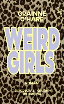 Buchcover von Weird Girls: Roman von Gráinne O'Hare