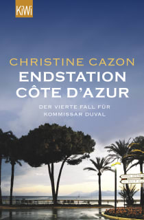 Buchcover von Endstation Côte d'Azur: Der vierte Fall für Kommissar Duval