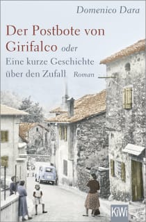 Buchcover von Der Postbote von Girifalco oder Eine kurze Geschichte über den Zufall: Roman