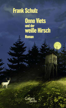 Buchcover von Onno Viets und der weiße Hirsch: Roman von Frank Schulz