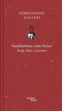 Buchcover von Nachrichten von Vesuv: Briefe, Blitze, Lästereien von Ferdinando Galiani