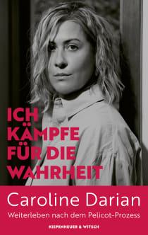 Buchcover von Ich kämpfe für die Wahrheit: Weiterleben nach dem Pelicot-Prozess