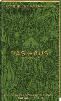 Buchcover von Das Haus verlassen von Kat Menschik, Jacqueline Kornmüller