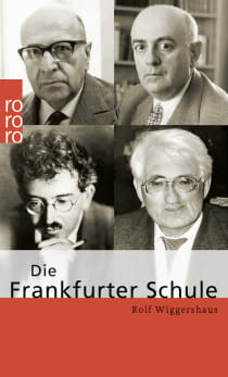 Buchcover von Die Frankfurter Schule von Rolf Wiggershaus