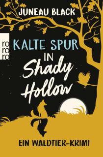 Buchcover von Kalte Spur in Shady Hollow: Ein Waldtier-Krimi von Juneau Black