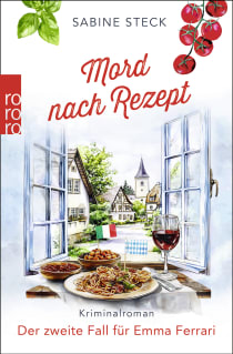 Buchcover von Mord nach Rezept: Der zweite Fall für Emma Ferrari von Sabine Steck