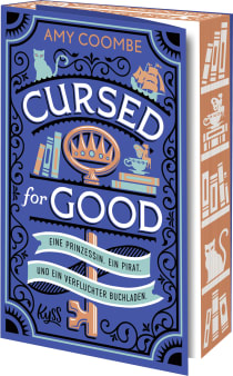 Buchcover von Cursed for Good – Eine Prinzessin. Ein Pirat. Und ein verfluchter Buchladen.