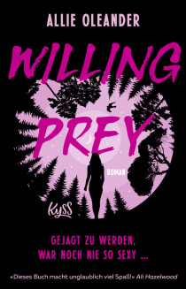 Buchcover von Willing Prey: Gejagt zu werden, war noch nie so sexy ... von Allie Oleander