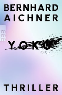 Buchcover von Yoko  von Bernhard Aichner