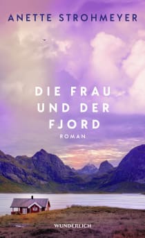 Buchcover von Die Frau und der Fjord von Anette Strohmeyer