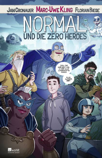 Buchcover von Normal und die Zero Heroes von Marc-Uwe Kling, Jan Cronauer