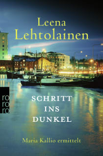 Buchcover von Schritt ins Dunkel: Maria Kallio ermittelt von Leena Lehtolainen